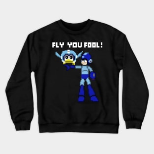 "Fly You Fool" Crewneck Sweatshirt